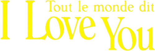 Tout le monde dit I love you