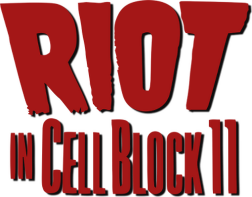 Riot in Cell Block 11