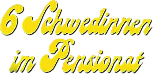 Sechs Schwedinnen im Pensionat