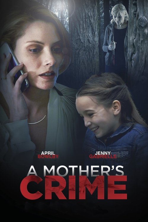 A Mother's Crime 2017