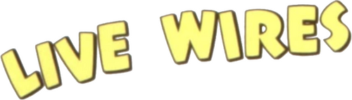 Live Wires