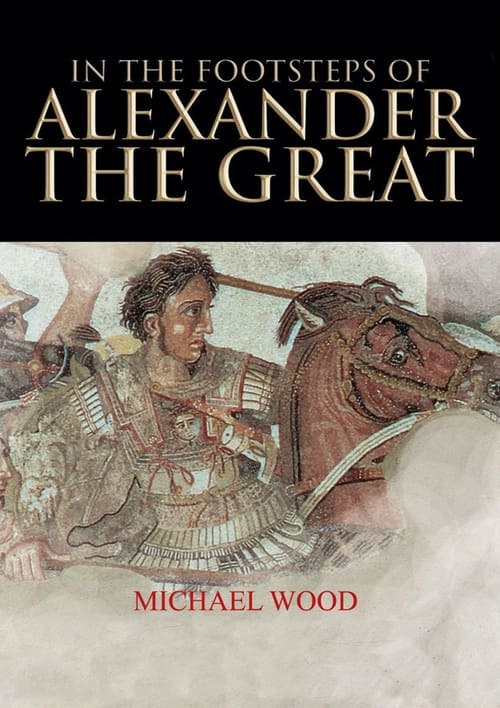 Poster In The Footsteps of Alexander the Great