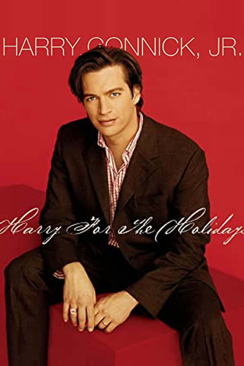 Harry Connick, Jr.:  Harry For The Holidays