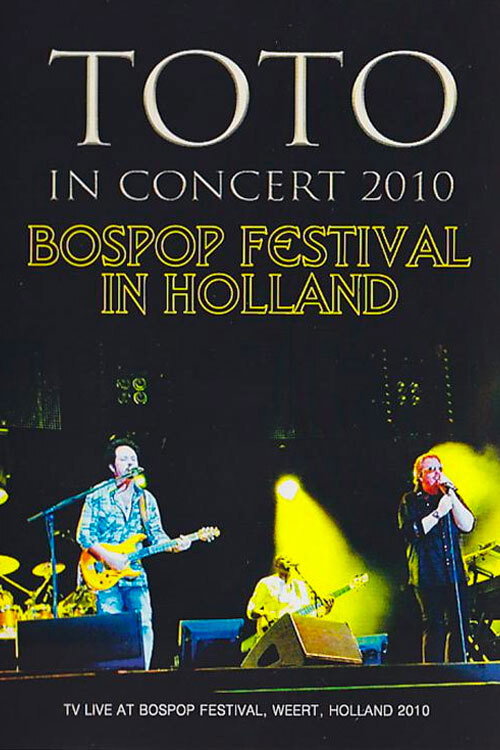 Toto - Live at Bospop Weert