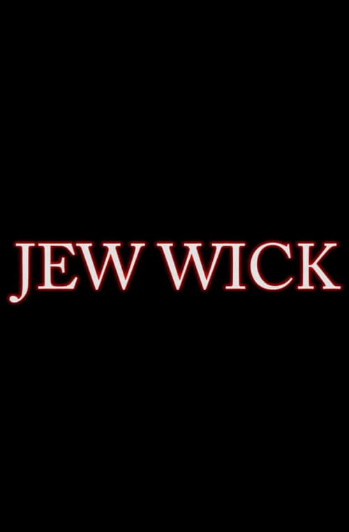 Jew Wick 2016