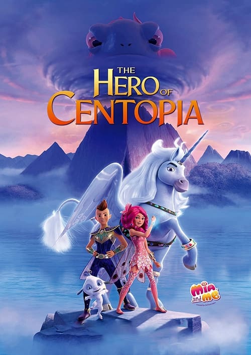 Mia and Me: The Hero of Centopia (2022) poster