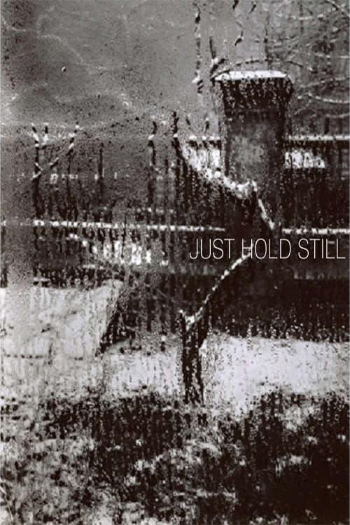 Just Hold Still (1989)