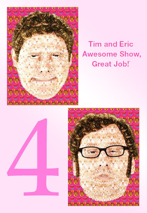 Póster de la temporada 4 de la serie Tim and Eric Awesome Show, Great Job!