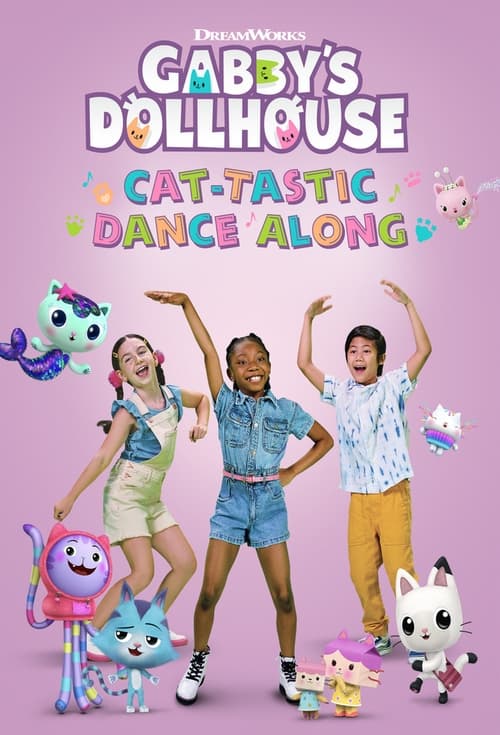 Poster do filme Gabby's Dollhouse: Cat-tastic Dance Along