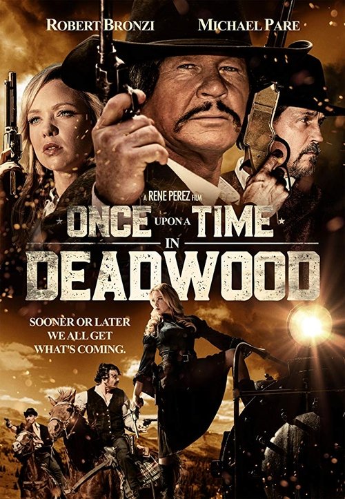 Watch Once Upon a Time in Deadwood Online Christiantimes