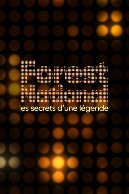 Forest National, les secrets d'une légende Poster