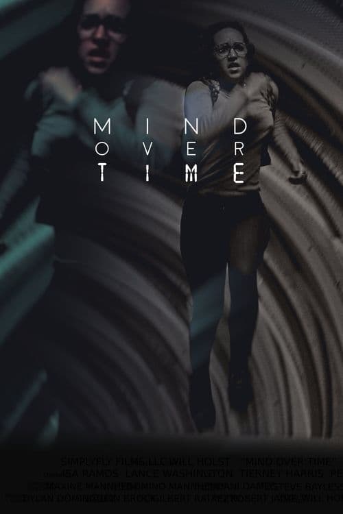 Mind Over Time (2021)