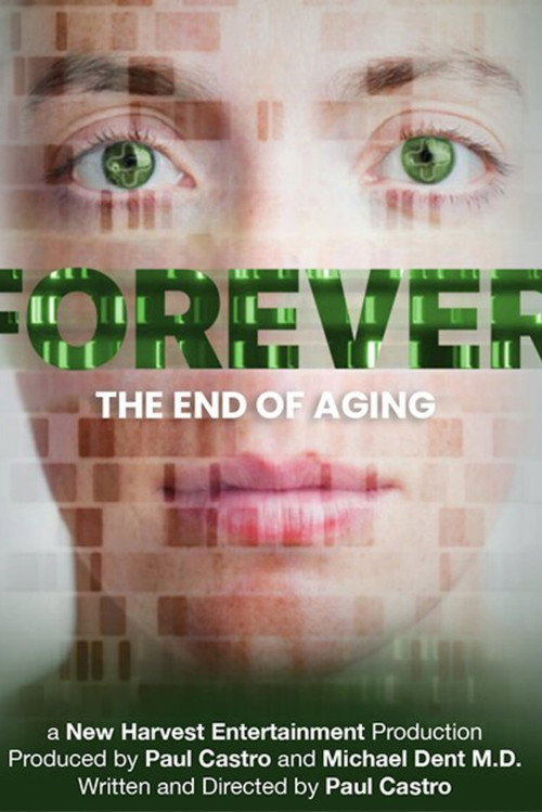 Forever: The End of Aging poster