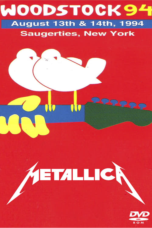 Metallica: [1994] Live at Woodstock 1994