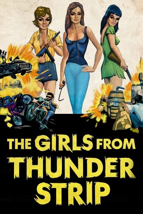 The Girls from Thunder Strip (1970)