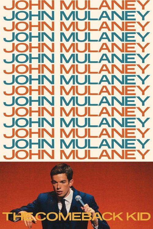 John Mulaney: The Comeback Kid poster