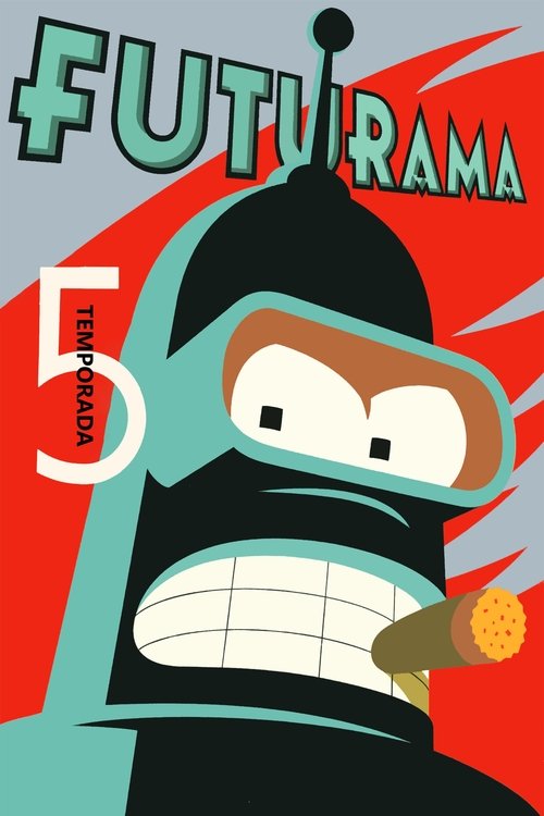 Ver temporada 5 de Futurama Póster de la temporada 5 de la serie Futurama