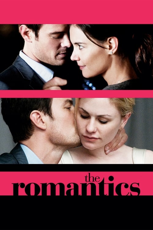 Watch Streaming The Romantics (2010) Movie Full Length Without Downloading Online Streaming