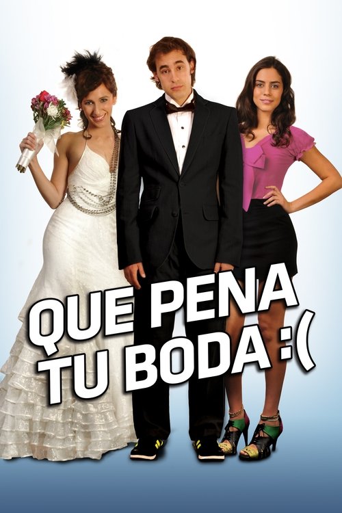 Qué pena tu boda 2011