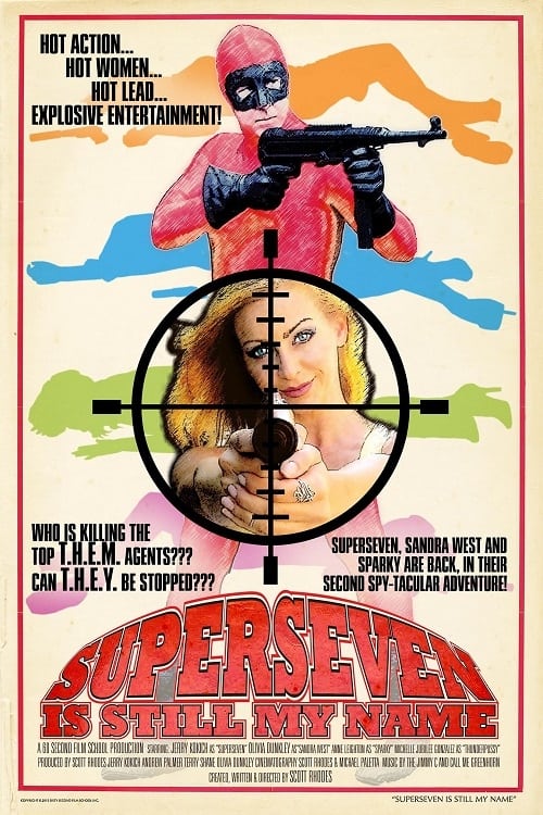 Poster do filme Superseven Is Still My Name