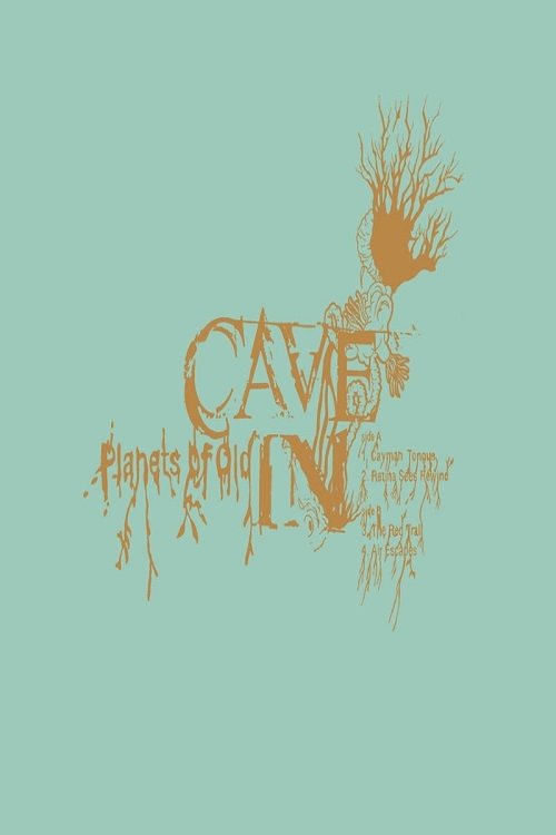 Cave In: Planets of Old movie poster player