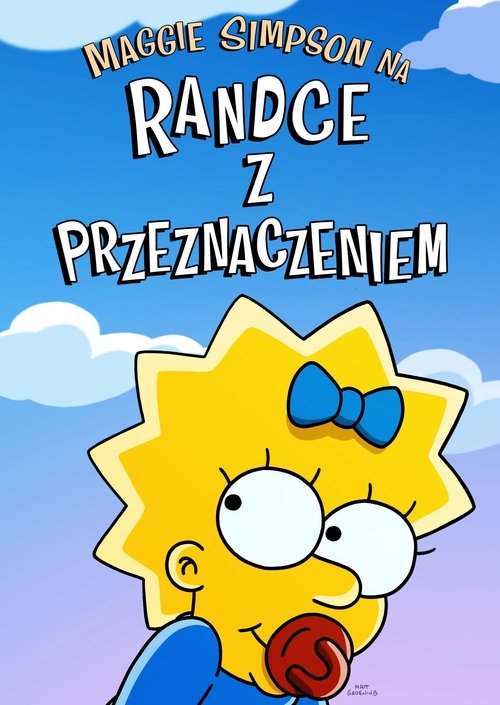 Maggie Simpson na randce z przeznaczeniem