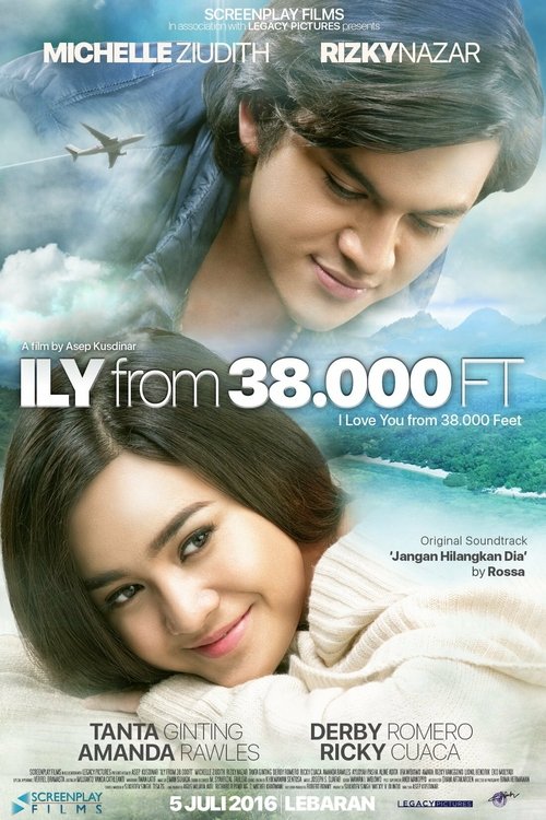 ILY from 38.000 Ft 2016 ILY from 38.000 Ft 2016