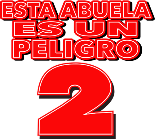 Mi abuela es un peligro 2