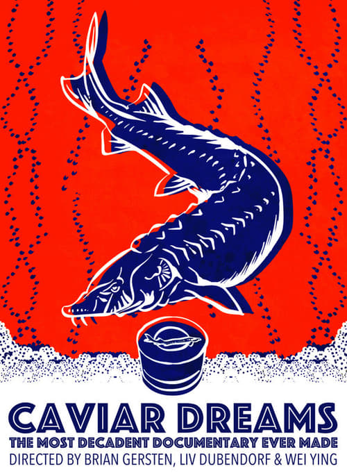 Caviar Dreams