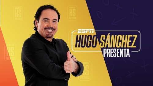 Hugo Sánchez Presents