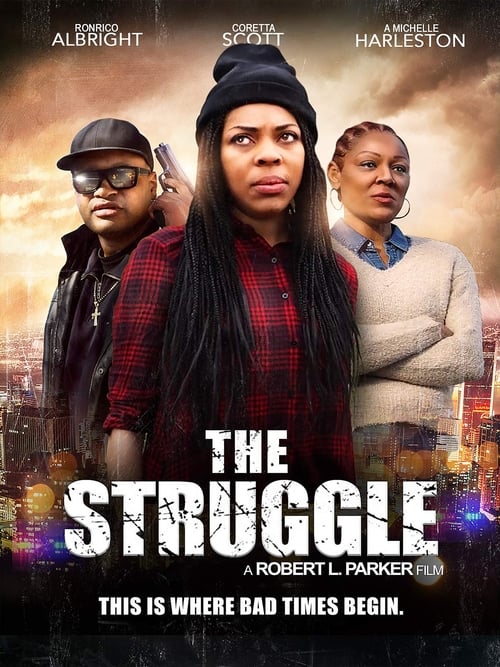 Watch Full The Struggle (2019) Movie 123Movies HD Without Download Stream Online