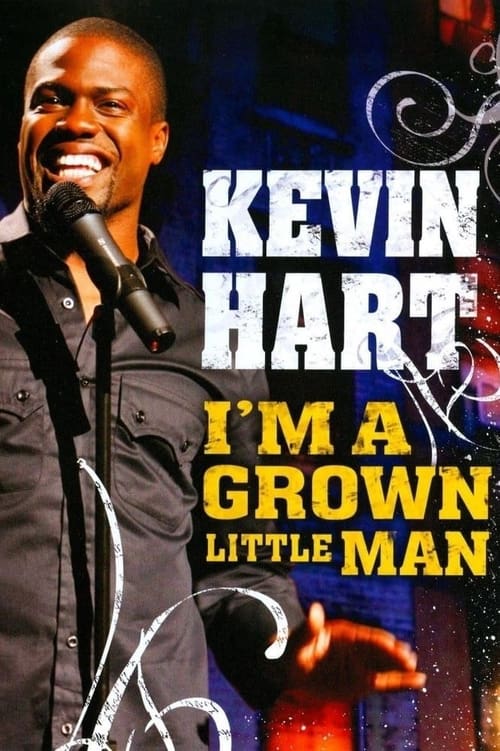 Kevin Hart: I'm a Grown Little Man poster