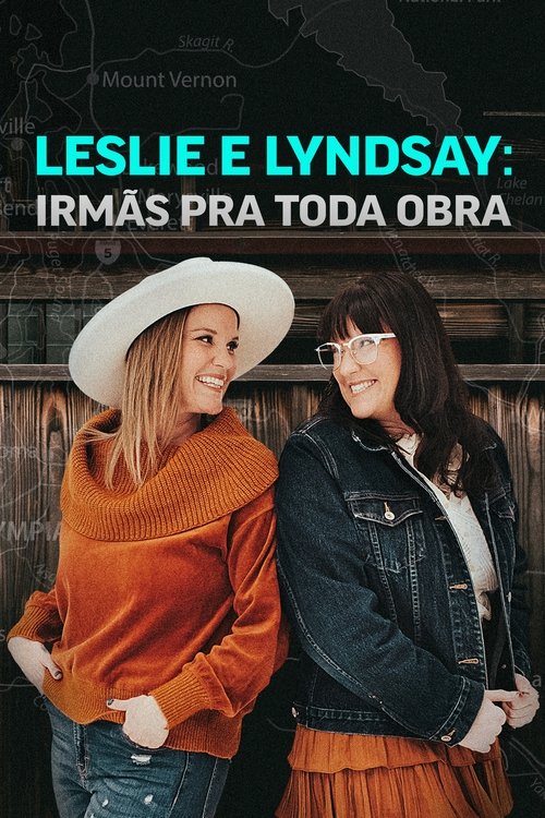 Leslie e Lyndsay - Irmãs pra Toda Obra