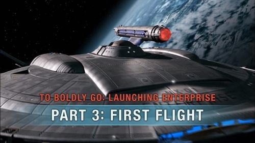 Au mépris du danger: Le lancement de l'Enterprise - Part 3: Premier Vol