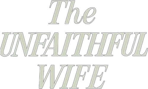 The Unfaithful Wife