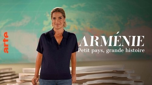 Arménie : petit pays, grande histoire