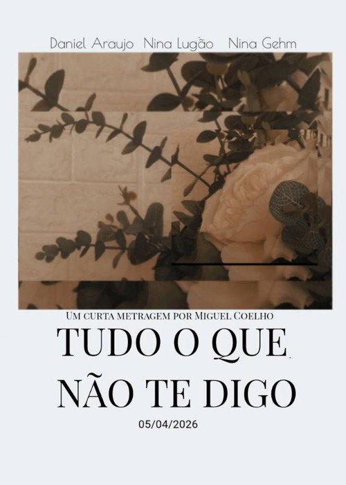 Tudo o que eu não te digo