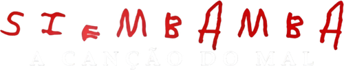Siembamba: A Canção do Mal