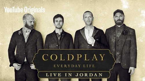 Coldplay: Everyday Life – Live in Jordan