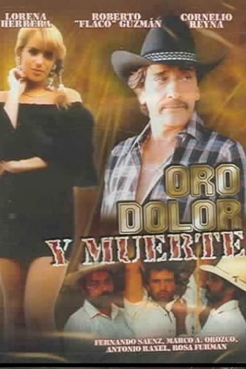 Oro, dolor y muerte (1991) poster