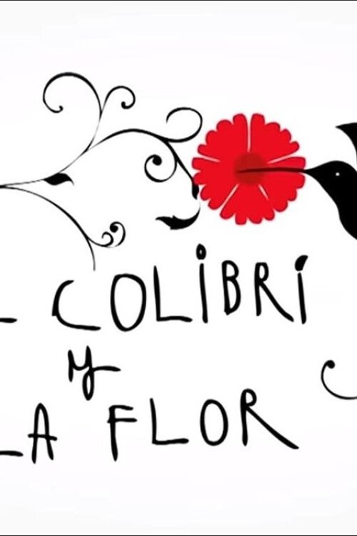 Poster El colibrí y la flor 2013