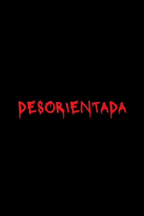 Desorientada