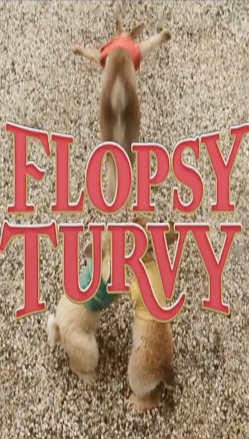 Flopsy Turvy 2018