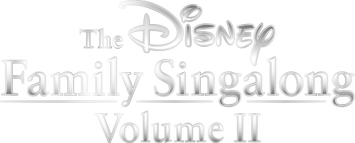 The Disney Family Singalong - Volume II