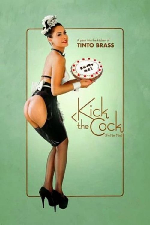 Kick the Cock (2008)