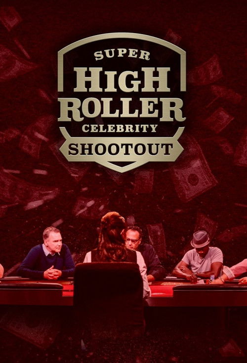 Super High Roller Celebrity Shootout