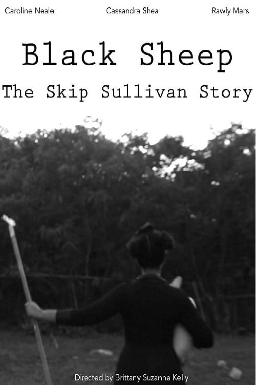 Black Sheep: The Skip Sullivan Story (2016)