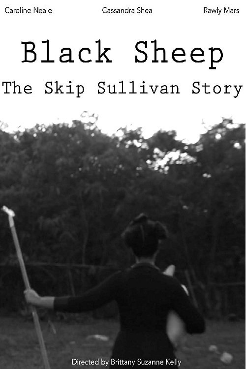 Black Sheep: The Skip Sullivan Story movie poster player