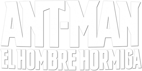 Ant-Man: El hombre Hormiga