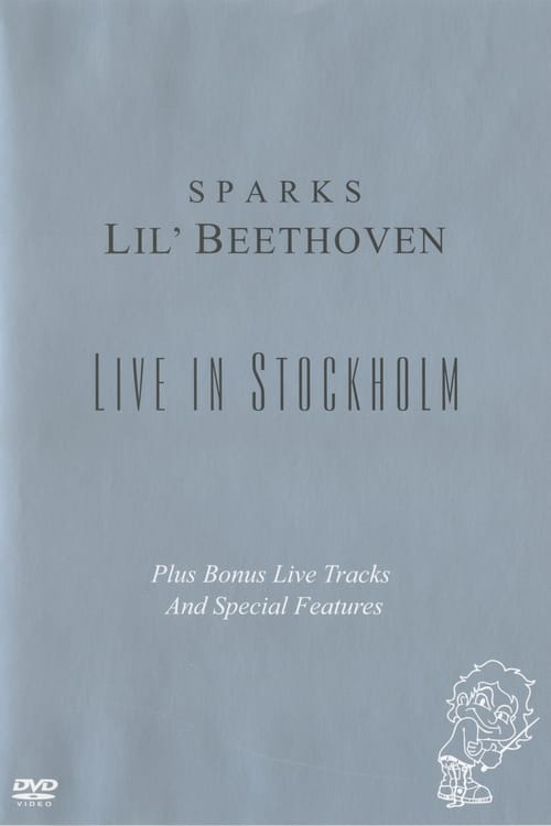 Sparks - Lil Beethoven Live in Stockholm (2005)